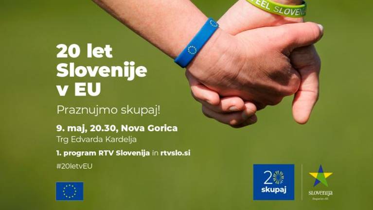 ﻿20 let Slovenije v Evropski uniji : praznujmo skupaj v Novi Gorici!