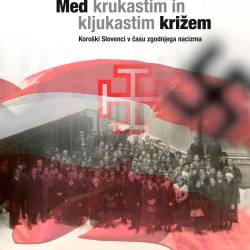 Platnica knjige Med krukastim in kljukastim križem, ki jo je napisala Marije Jurić Pahor (MOHORJEVA - CELOVEC)