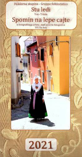 Koledar je posvečen Boljunčanki Mariji Žerjal, ki se je pred meseci, veliko prezgodaj poslovila