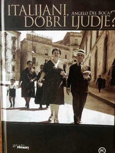 Zrušil je mit o Italijanih dobrih ljudeh