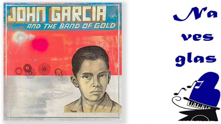 John Garcia And The Band Of Gold